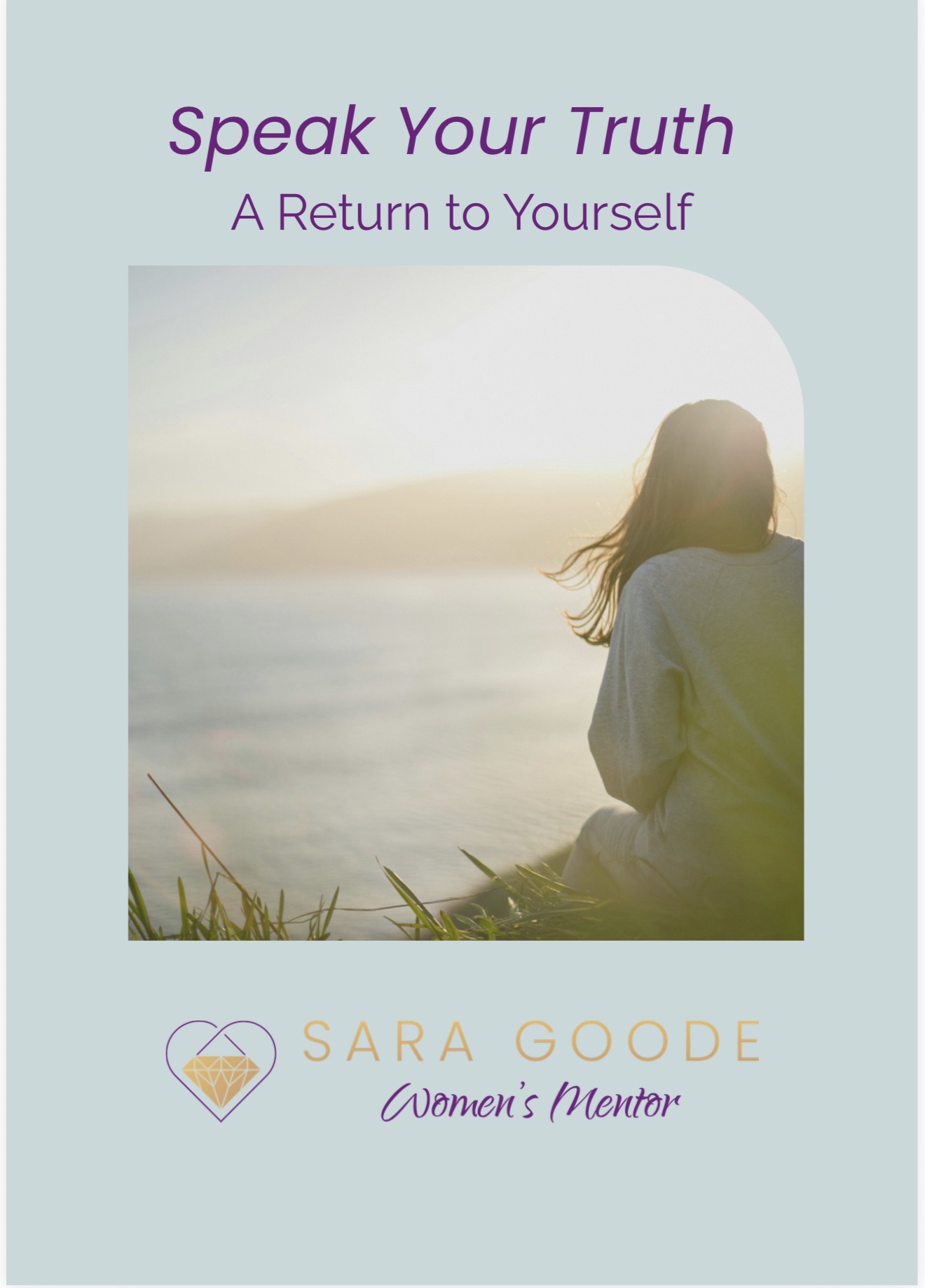 Speak Your Truth self-discovery book for women by Sara Goode